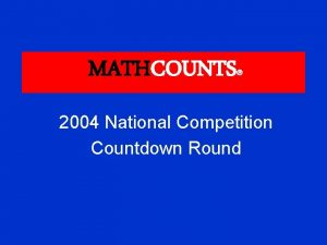 MATHCOUNTS 2004 National Competition Countdown Round The time