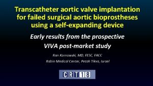 Transcatheter aortic valve implantation for failed surgical aortic
