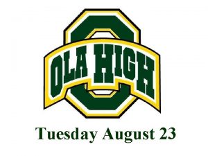 Tuesday August 23 LUNCH Tuesday August 23 Chicken