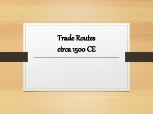 Goods traded on the silk road