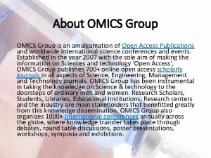 About OMICS Group is an amalgamation of Open