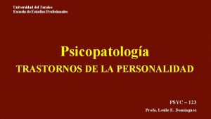 Universidad del Turabo Escuela de Estudios Profesionales Psicopatologa