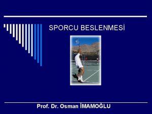 SPORCU BESLENMES Prof Dr Osman MAMOLU Mac Dougall