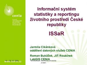 Informan systm statistiky a reportingu ivotnho prosted esk