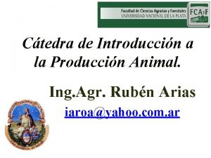 Ctedra de Introduccin a la Produccin Animal Ing