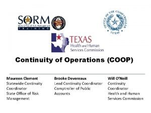 Continuity of Operations COOP Maureen Clement Statewide Continuity Continuity of Operations COOP Maureen Clement Statewide Continuity