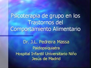 Psicoterapia de grupo en los Trastornos del Comportamiento