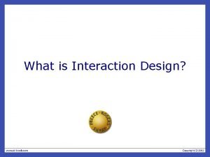 What is Interaction Design What is interaction design