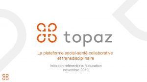 La plateforme socialsant collaborative et transdisciplinaire Initiation rfrentes