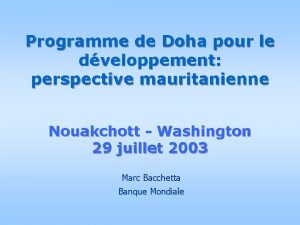 Programme de Doha pour le dveloppement perspective mauritanienne