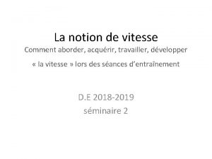 La notion de vitesse Comment aborder acqurir travailler