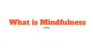 Mindfulness circle