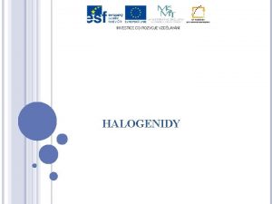 Halogenidy prezentace