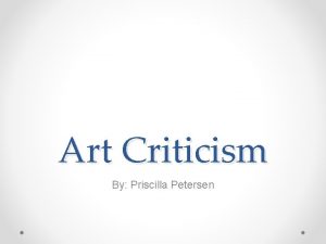 Art Criticism By Priscilla Petersen Storm on the