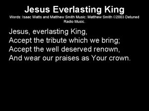 Everlasting king