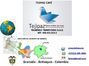 TEJIPAZ CAF TEJIENDO TERRITORIO S A S NIT