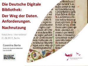 Die Deutsche Digitale Bibliothek Der Weg der Daten