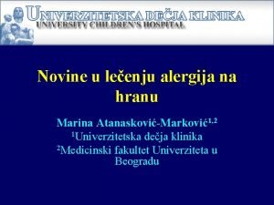 Novine u leenju alergija na hranu Marina AtanaskoviMarkovi1