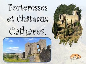 Forteresses et Chteaux Cathares Vers le milieu du