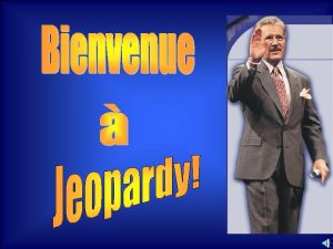 Ronde 1 Le Jeu Jeopardy Finale quipe 1