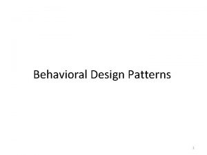 Behavior design pattern