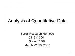 Analysis of Quantitative Data Social Research Methods 2113