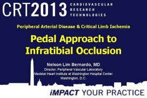 Peripheral Arterial Disease Critical Limb Ischemia Pedal Approach
