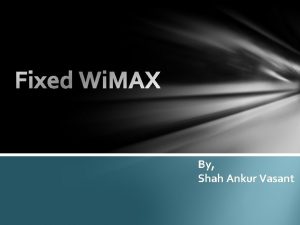 Wimax stands for