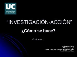 INVESTIGACINACCIN Cmo se hace Contreras J Alfonso Nicholls