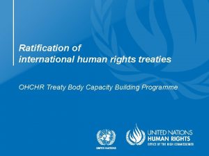 Ratification of international human rights treaties OHCHR Treaty