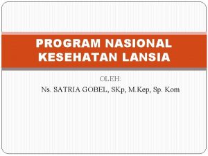 Program nasional kesehatan lansia di indonesia