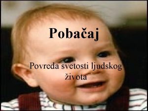 Pobaaj Povreda svetosti ljudskog ivota Dosljednost crkvenog nauka