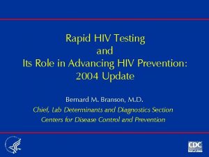 Rapid HIV Testing and Its Role in Advancing