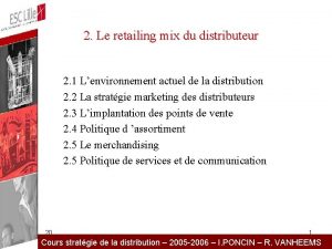 Retailing mix exemple