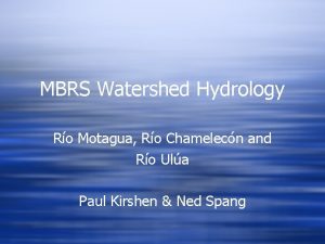 MBRS Watershed Hydrology Ro Motagua Ro Chamelecn and