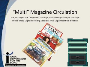Multi Magazine Circulation one patron per one magazine