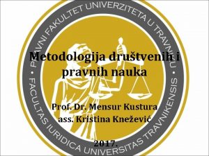 Metodologija drutvenih i pravnih nauka Prof Dr Mensur