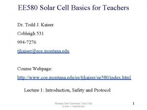 EE 580 Solar Cell Basics for Teachers Dr