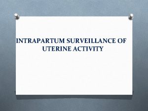 Uterine irritability