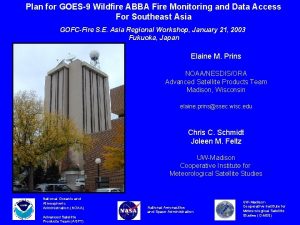 Plan for GOES9 Wildfire ABBA Fire Monitoring and
