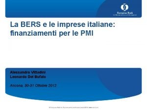 La BERS e le imprese italiane finanziamenti per