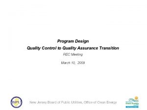 Program Design Quality Control to Quality Assurance Transition