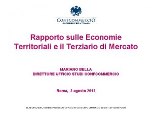 Rapporto sulle Economie Territoriali e il Terziario di