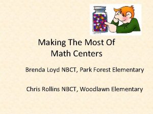 Making The Most Of Math Centers Brenda Loyd