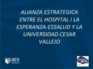 ALIANZA ESTRATEGICA ENTRE EL HOSPITAL I LA ESPERANZAESSALUD