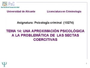 Universidad de Alicante Licenciatura en Criminologa Asignatura Psicologa