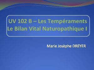 UV 102 B Les Tempraments Le Bilan Vital