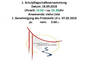 1 Schulpflegschaftsversammlung Datum 18 09 2018 Uhrzeit 19