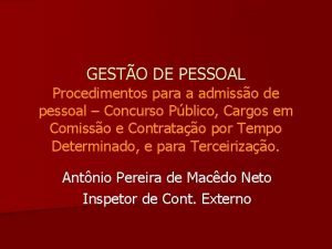 GESTO DE PESSOAL Procedimentos para a admisso de