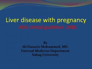 Acute fatty liver of pregnancy